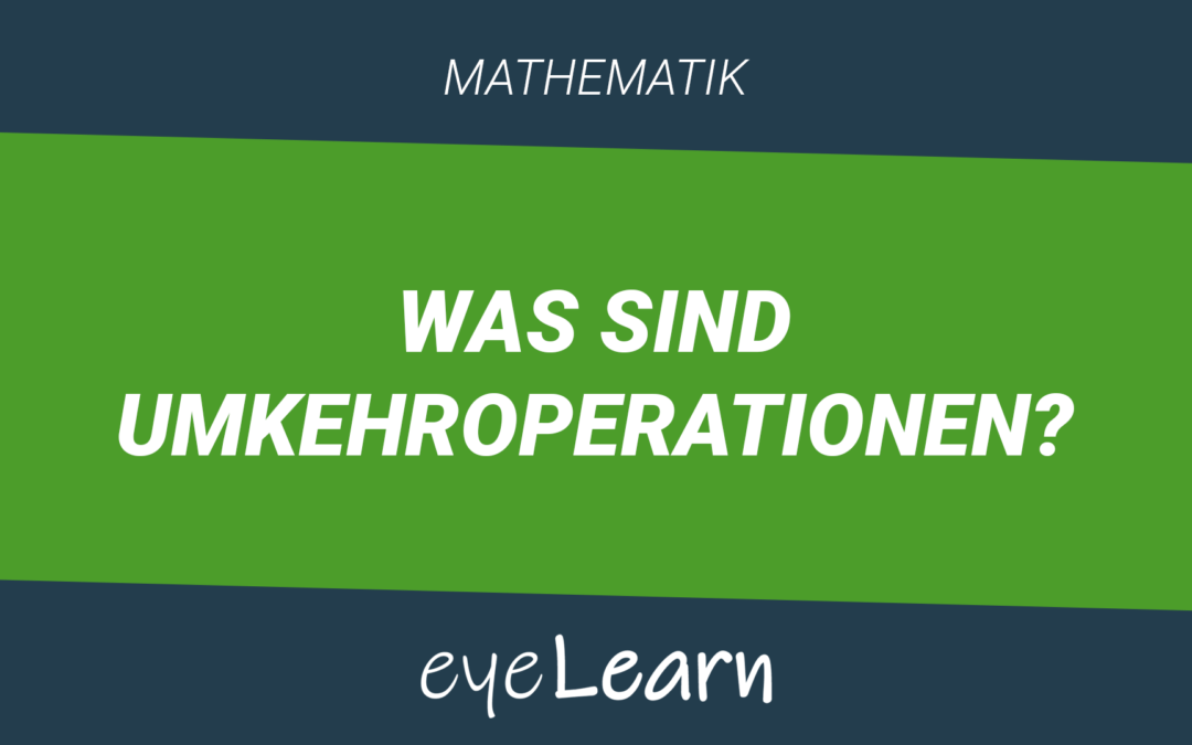 Was sind Umkehroperationen?